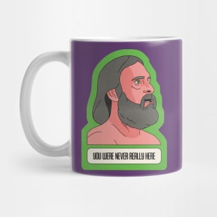 You Were Never Really Here Mug